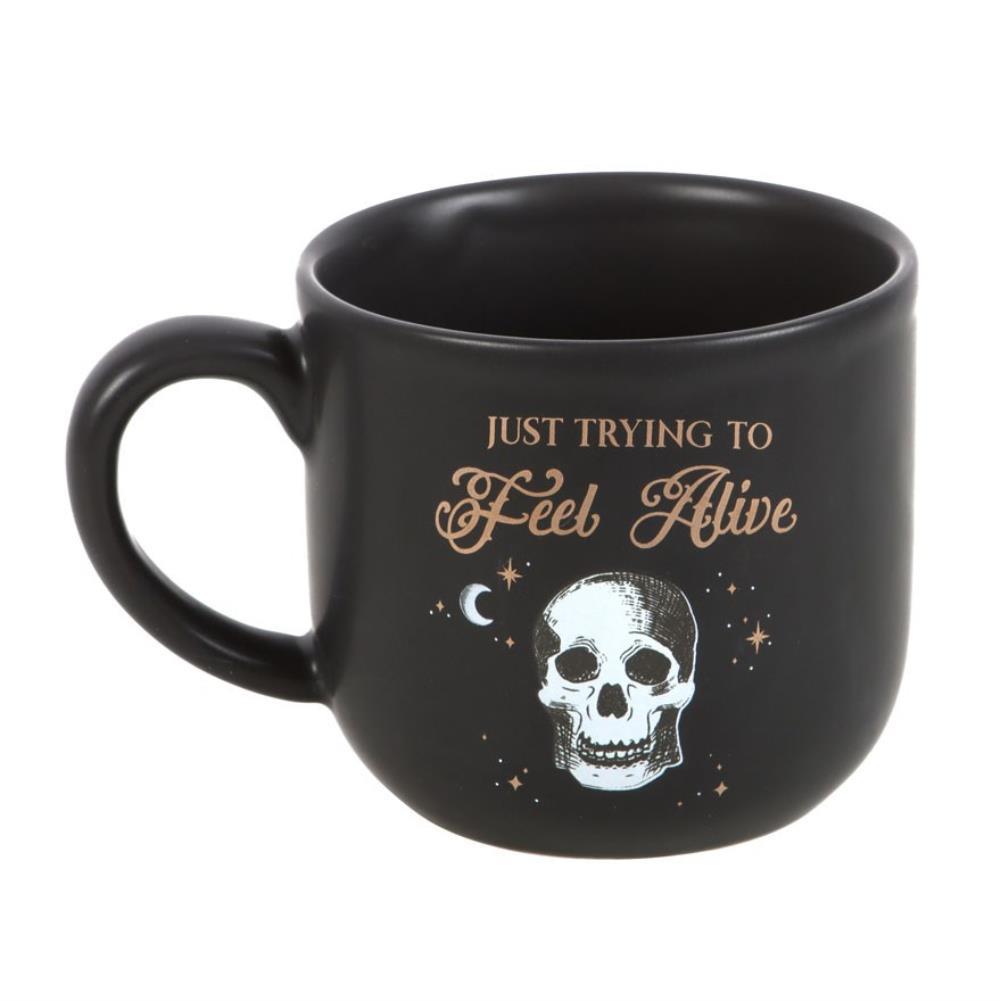 Tasse "Just Trying to Feel Alive"